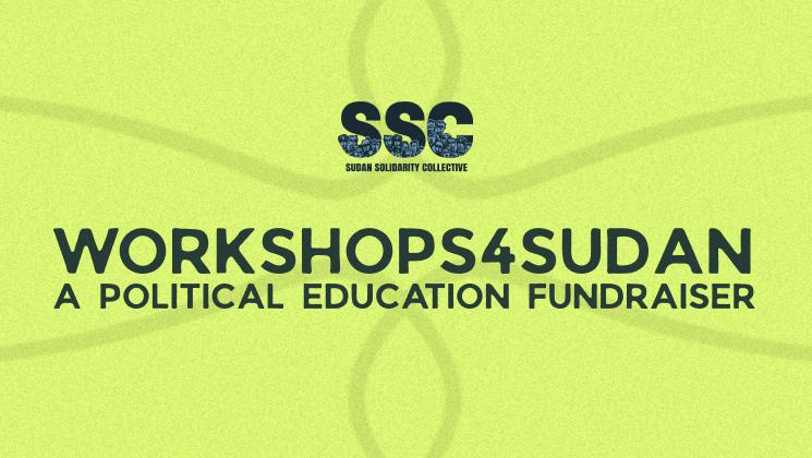 Workshops4Sudan - A Political Education Fundraiser